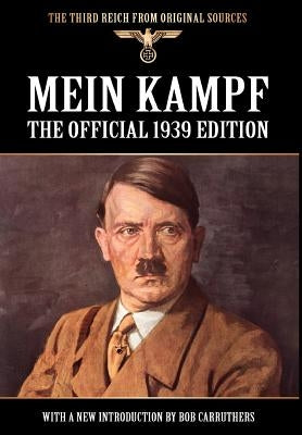 Mein Kampf - The Official 1939 Edition Murphy Translation by Hitler, Adolf