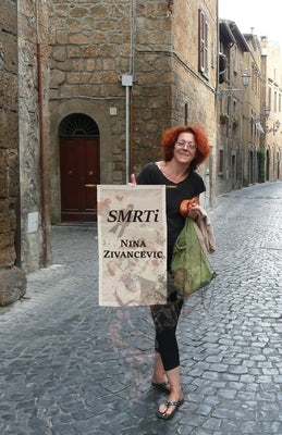 SMRTi by Zivancevic, Nina