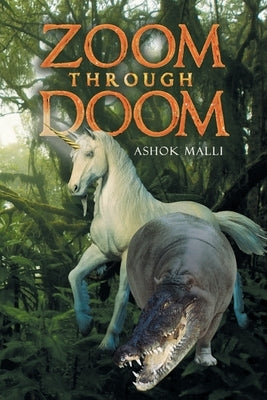 Zoom through Doom by Ashok Malli