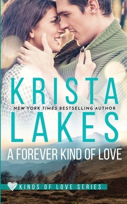 A Forever Kind of Love by Lakes, Krista