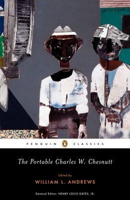 The Portable Charles W. Chesnutt by Chesnutt, Charles W.