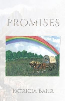 Promises by Bahr, Patricia