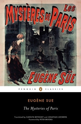 The Mysteries of Paris by Sue, Eugène