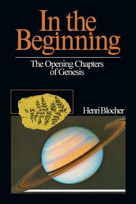 In the Beginning by Blocher, Henri