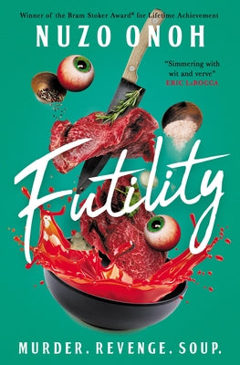 Futility by Onoh, Nuzo