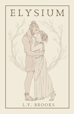 Elysium by Brooks, L. V.