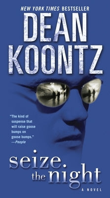 Seize the Night by Koontz, Dean
