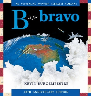 B is for Bravo by Burgemeestre, Kevin