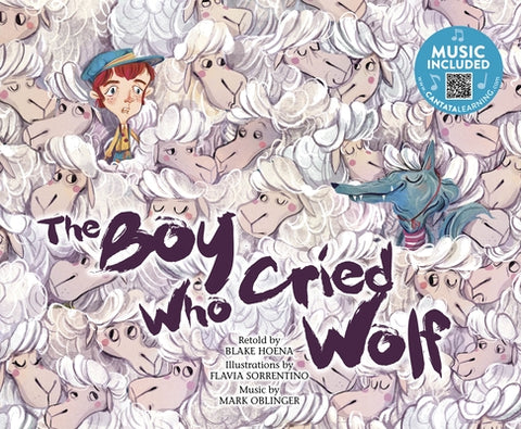 The Boy Who Cried Wolf by Hoena, Blake