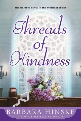 Threads of Kindness by Hinske, Barbara