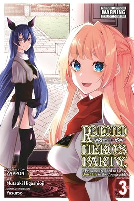 Rejected by the Hero's Party, a Princess Decided to Live a Quiet Life in the Countryside, Vol. 3: Volume 3 by Zappon