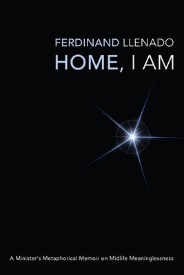 Home, I Am by Llenado, Ferdinand