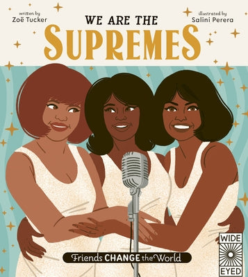 We Are the Supremes by Tucker, Zoë