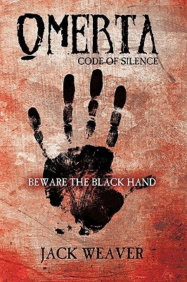 Omerta: Code of Silence by Jack Weaver, Weaver