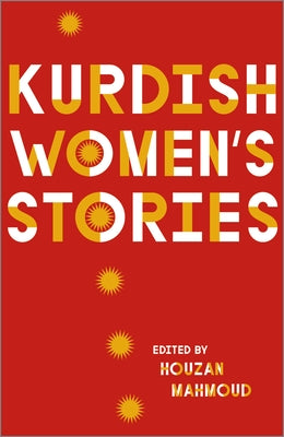Kurdish Women's Stories by Mahmoud, Houzan