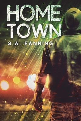 Hometown by Fanning, S. A.