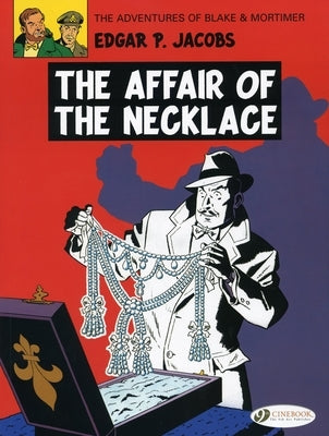 The Affair of the Necklace by Jacobs, Edgar P.