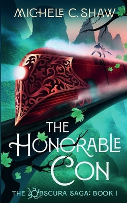 The Honorable Con by Shaw, Michele C.