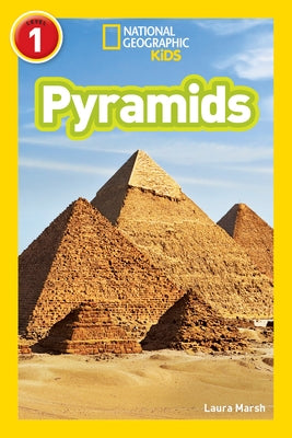 Pyramids (National Geographic Kids Readers, Level 1) by Marsh, Laura
