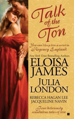 Talk of the Ton by James, Eloisa