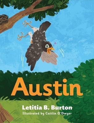 Austin by Burton, Letitia B.