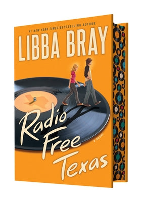 Radio Free Texas by Bray, Libba