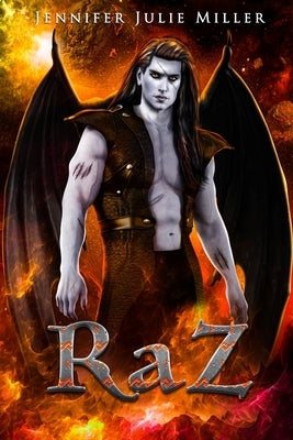 RaZ by Miller, Jennifer Julie