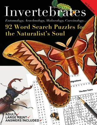 Invertebrates: Word Searches and Games for the Naturalist's Soul by Kelsey, Nola Lee