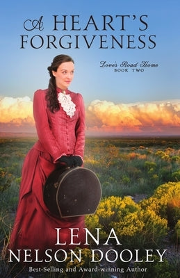 A Heart's Forgiveness by Dooley, Lena Nelson