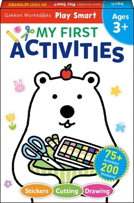 Play Smart My First Activities 3+: Fine Motor Skill Builders! Cutting, Drawing & More by Gakken Early Childhood Experts