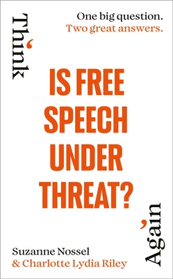 Is Free Speech Under Threat? by Riley, Charlotte Lydia