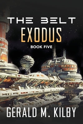 Exodus by Kilby, Gerald M.