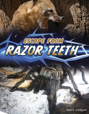 Escape from Razor Teeth by Lundgren, Julie K.