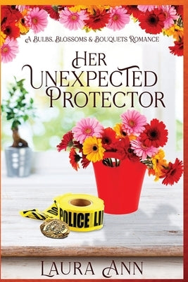 Her Unexpected Protector by Ann, Laura