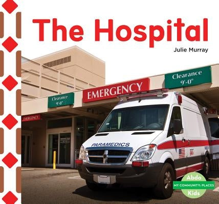 Hospital by Murray, Julie