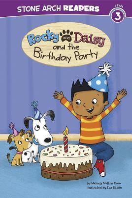 Rocky and Daisy and the Birthday Party by Sassin, Eva