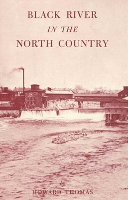 Black River in the North Country by North Country Books