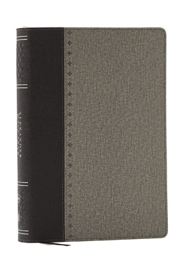 Alexander MacLaren Study Bible: Encouragement and Insights for a Christ-Centered Life (Nkjv, Black/Gray Leathersoft, Comfort Print) by Thomas Nelson