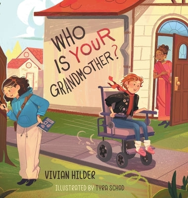 Who is YOUR Grandmother? by Hilder, Vivian