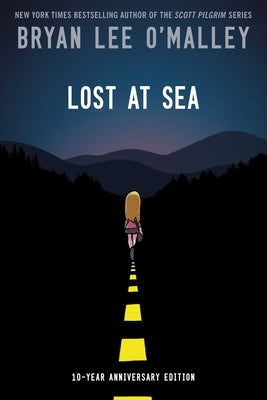 Lost at Sea: Tenth Anniversary Hardcover Edition by O'Malley, Bryan Lee