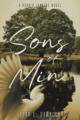 The Sons of Min by Dawkins, Leah L.