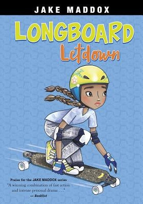 Longboard Letdown by Maddox, Jake