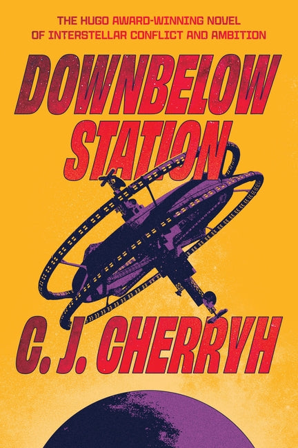 Downbelow Station by Cherryh, C. J.