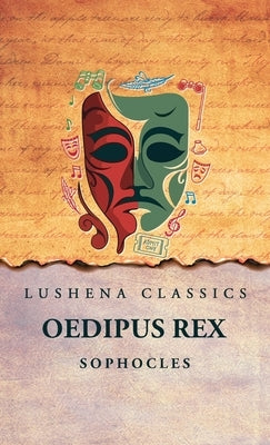 Oedipus Rex by Sophocles