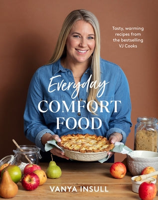 Everyday Comfort Food by Insull, Vanya