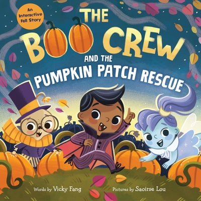 The Boo Crew and the Pumpkin Patch Rescue by Fang, Vicky