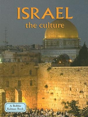 Israel - The Culture (Revised, Ed. 2) by Smith, Debbie