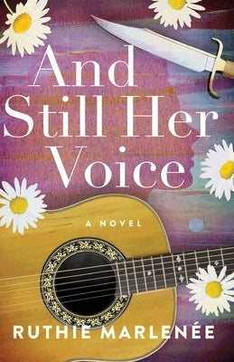 And Still Her Voice by MarlenÃ©e, Ruthie