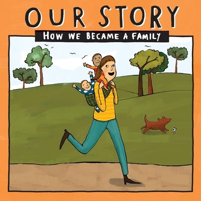 Our Story - How We Became a Family (36): Solo mum families who used sperm donation (not in a clinic) -twins by Donor Conception Network