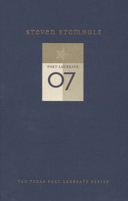 Steven Fromholz: New and Selected Poems by Fromholz, Steven